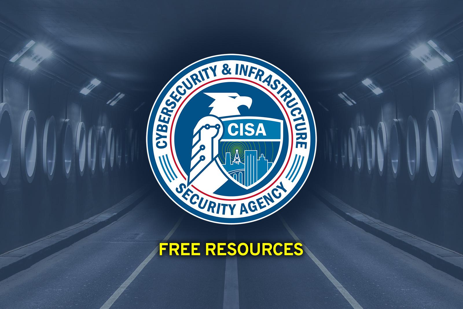 5 Free Resources From The Cybersecurity And Infrastructure Security ...