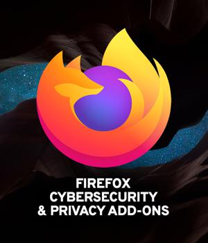 6 cybersecurity and privacy Firefox add-ons you need to know about