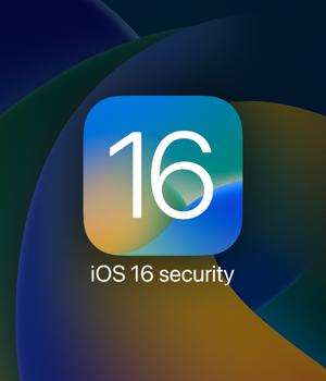 Apple strengthens security and privacy in iOS 16