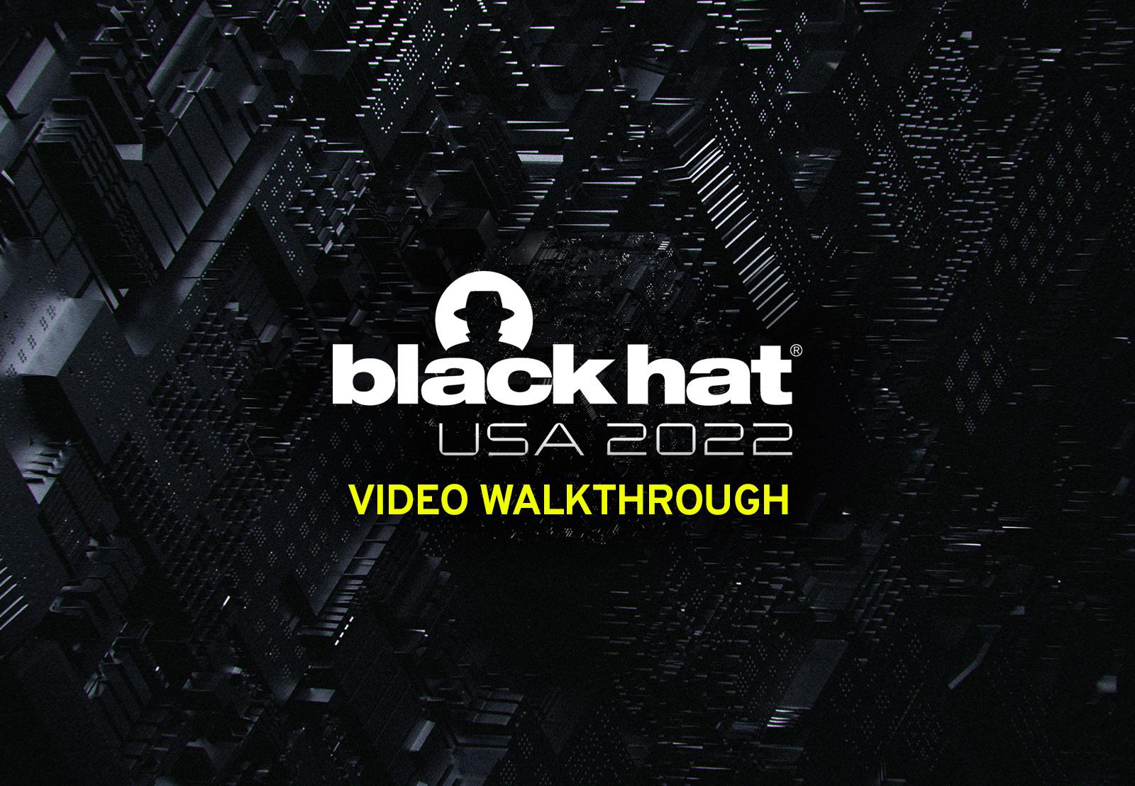 Black Hat USA 2022 video walkthrough Vumetric Cyber Portal