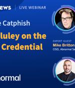 Catching the Catphish: Join the Expert Webinar on Combating Credential Phishing