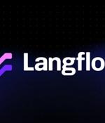 Critical Langflow Flaw Added to CISA KEV List Amid Ongoing Exploitation Evidence