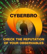 Cyberbro: Open-source tool extracts IoCs and checks their reputation