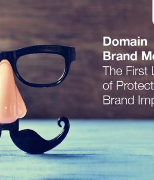 Domain Brand Monitor: The First Brand Protection Layer by WhoisXML API