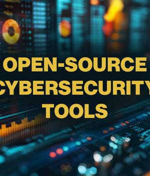 Don’t let these open-source cybersecurity tools slip under your radar