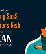 [eBook] The Guide for Reducing SaaS Applications Risk for Lean IT Security Teams
