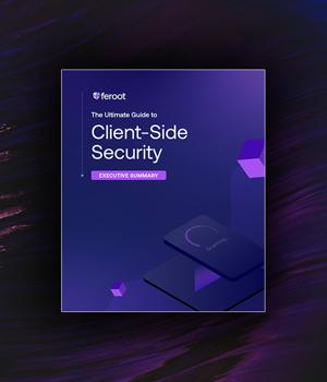 eBook: The Ultimate Guide to Client-Side Security