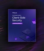 eBook: The Ultimate Guide to Client-Side Security