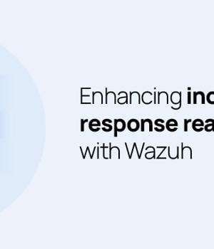 Enhancing Incident Response Readiness with Wazuh