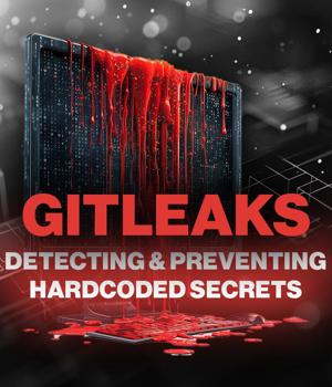 Gitleaks: Open-source solution for detecting secrets in your code