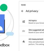 Google Chrome Rolls Out Support for 'Privacy Sandbox' to Bid Farewell to Tracking Cookies