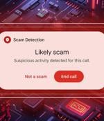 Google launches on-device AI to alert Android users of scam calls in real-time