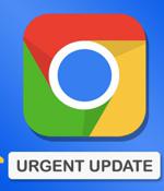 Google Releases Urgent Chrome Update to Patch 2 Actively Exploited 0-Day Bugs