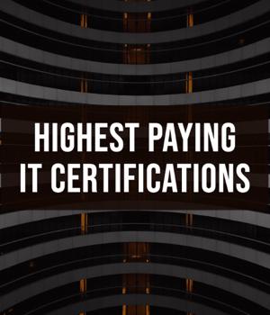 Highest paying IT certifications in 2021