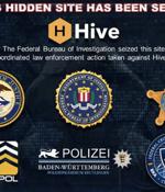 Hive Ransomware Infrastructure Seized in Joint International Law Enforcement Effort