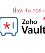 How to Use Zoho Vault Password Manager: A Beginner’s Guide