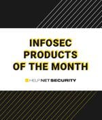 Infosec products of the month: April 2025