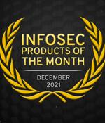 Infosec products of the month: December 2021