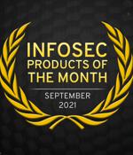 Infosec products of the month: September 2021