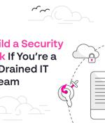 Lean Security 101: 3 Tips for Building Your Framework
