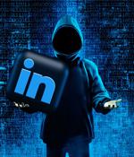 LinkedIn accounts hacked in widespread hijacking campaign