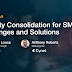 Live Webinar: Reducing Complexity by Increasing Consolidation for SMEs