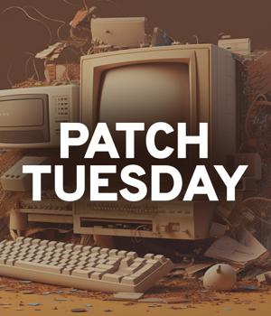 May 2025 Patch Tuesday forecast: Panic, change, and hope
