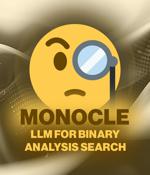Monocle: Open-source LLM for binary analysis search