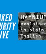 Naked Security Live – HAFNIUM explained in plain English