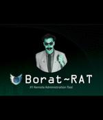 New Borat remote access malware is no laughing matter