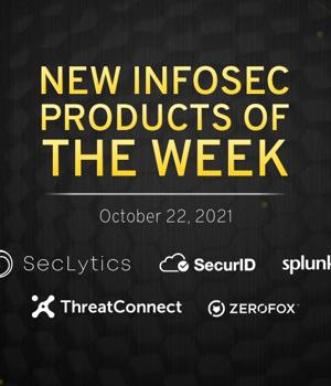 New infosec products of the week: October 22, 2021
