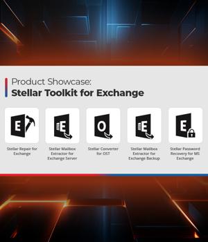 Product showcase: Stellar Toolkit for Exchange – Restore Exchange Database