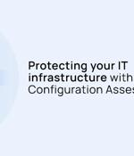Protecting your IT infrastructure with Security Configuration Assessment (SCA)