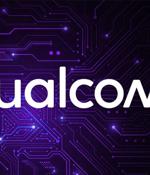 Qualcomm Releases Patch for 3 new Zero-Days Under Active Exploitation