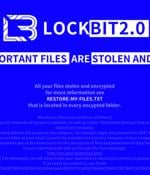 Ransomware Gangs Use LockBit's Fame to Intimidate Victims in Latest Attacks