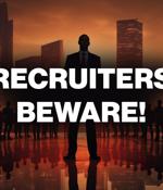 Recruiters, beware of cybercrooks posing as job applicants!