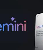 Researchers Highlight Google's Gemini AI Susceptibility to LLM Threats