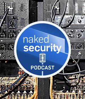 S3 Ep122: Stop calling every breach “sophisticated”! [Audio + Text]