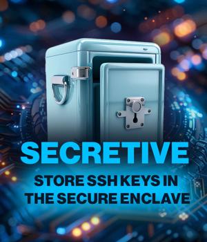 Secretive: Open-source app for storing and managing SSH keys in the Secure Enclave