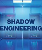 Shadow engineering exposed: Addressing the risks of unauthorized engineering practices