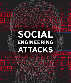 Social engineering attacks anybody could fall victim to