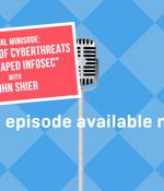 Special minisode: “20 years of cyberthreats that shaped infosec” [Podcast]