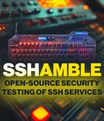 SSHamble: Open-source security testing of SSH services