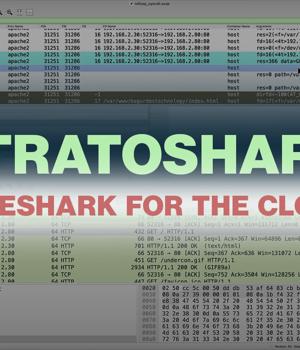 Stratoshark: Wireshark for the cloud – now available!