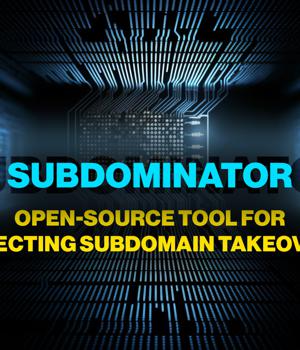 Subdominator: Open-source tool for detecting subdomain takeovers