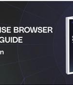 The Definitive Enterprise Browser Buyer's Guide