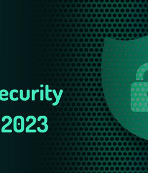 Top 10 Cybersecurity Trends for 2023: From Zero Trust to Cyber Insurance