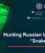 U.S. Government Neutralizes Russia's Most Sophisticated Snake Cyber Espionage Tool