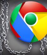 Uh-oh, update Google Chrome – exploit already out there for one of these 6 security holes