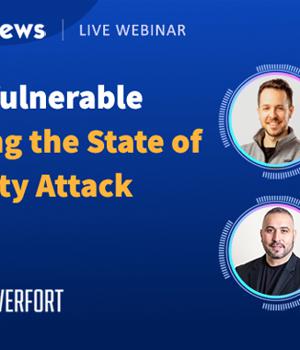 Way Too Vulnerable: Join this Webinar to Understand and Strengthen Identity Attack Surface